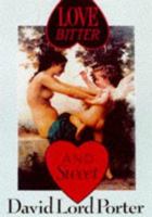 Love Bitter and Sweet 0786704705 Book Cover