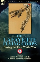 The Lafayette Flying Corps, Volume 1 1782823301 Book Cover