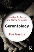 Gerontology: The Basics: The Basics 1138775827 Book Cover