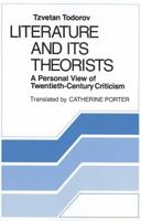 Literature and Its Theorists: A Personal View of Twentieth-Century Criticism 0801495539 Book Cover