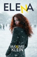 ELENA: Un thriller psychologique sur l'amour et l'obéissance (French Edition) B0GX9FXF3J Book Cover