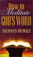 How to Meditate God's Word 0892742410 Book Cover