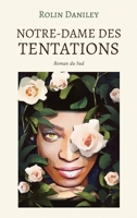 Notre-Dame des tentations 9523905406 Book Cover