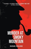 Murder at Smoky Mountain 1927558212 Book Cover