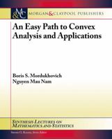 An Easy Path to Convex Analysis and Applications 1627052372 Book Cover
