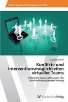 Konflikte Und Interventionsmoglichkeiten Virtueller Teams 3639473000 Book Cover