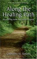 Along the Healing Path : Recovering from Interstitial Cystitis 0966775015 Book Cover