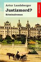 Justizmord? 1985368838 Book Cover