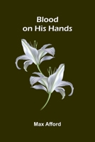 Blood On His Hands 9371770570 Book Cover