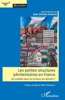 Les petites structures pénitentiaires en France: Un modèle pour les prisons de demain ? (Diversités) (French Edition) 2336430495 Book Cover
