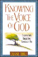Knowing the Voice of God: Discover God's Unique Language for You 0310201926 Book Cover