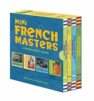 Mini French Masters Boxed Set: 4 Board Books Inside! (Books for Learning Toddler, Language Baby Book) 1452176531 Book Cover