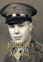 My Journey as a WWII Marine 1483629228 Book Cover