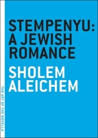 Stempenyu, a yudisher roman 1933633166 Book Cover