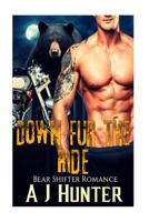 Down Fur the Ride 1533604274 Book Cover