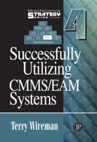 Successfully Utilizing CMMS/EAM Systems 0831133686 Book Cover