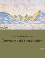 Osterreichische Strafanstalten (1905) B0BSRJWGXQ Book Cover