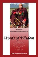 Words of Wisdom: A Collection of Articles by Gurudev Hamsah Nandatha 0987841823 Book Cover
