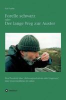 Forelle Schwarz Oder Der Lange Weg Zur Auster 3746989434 Book Cover