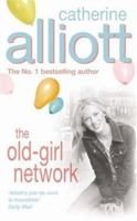 The Old-girl Network 0747243905 Book Cover