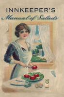 Innkeeper's Manual of Salads 0692487050 Book Cover