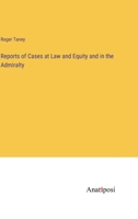 Reports of Cases at Law and Equity and in the Admiralty 338211335X Book Cover