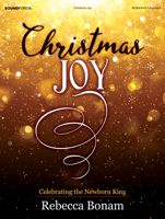 Christmas Joy: Celebrating the Newborn King 0787726451 Book Cover