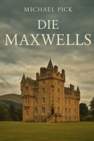 Die Maxwell 1717764843 Book Cover