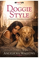 Doggie Style: A Forbidden Paranormal Romance B0H6GPTY5Q Book Cover
