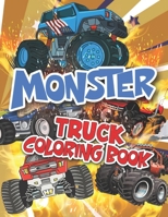 Monster Truck Coloring Book: Monster Truck Coloring Books for Little Boys and Girls - Monster Truck Coloring Book for Children B0917P5167 Book Cover