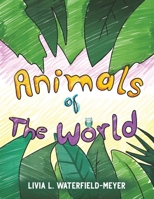 Animals of the World 152899647X Book Cover