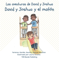 David y Joshua y el matón (Las aventuras de David y Joshua) 194757423X Book Cover