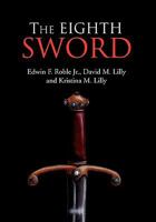 The Eighth Sword 1450055419 Book Cover