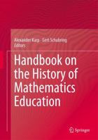 Handbook on the History of Mathematics Education 1493951548 Book Cover