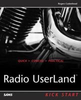 Radio UserLand Kick Start 0672325632 Book Cover