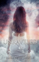 Unraveled 1967731233 Book Cover