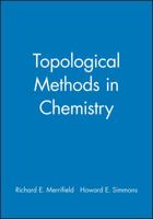 Topological Methods in Chemistry 0471838179 Book Cover