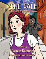 The Fall: Tragic Events & Romantic Interludes 1456794094 Book Cover