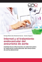 Internet y El Tratamiento Endovascular del Aneurisma de Aorta 3659073210 Book Cover