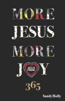 More Jesus More Joy 365 0999220837 Book Cover
