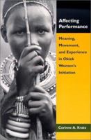 AFFECTING PERFORMANCE PB (Smithsonian Series in Ethnographic Inquiry) 1604944986 Book Cover