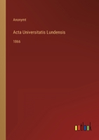 Acta Universitatis Lundensis: 1866 3368215469 Book Cover