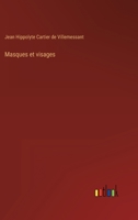 Masques et visages 3368226932 Book Cover