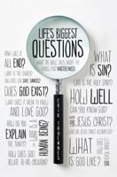 Life's Biggest Questions: What the Bible Says about the Things That Matter Most 1433526719 Book Cover