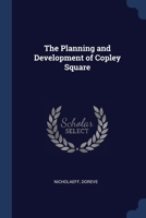 The planning and development of copley square 1376912465 Book Cover