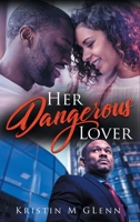 Her Dangerous Lover B0BZTH5ZJ4 Book Cover