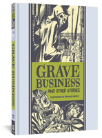 Grave Business and Other Stories 1606998277 Book Cover