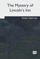 The Mystery of Lincoln's Inn 1979066892 Book Cover