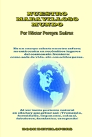Nuestro Maravilloso Mundo 1512725161 Book Cover