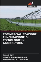 Commercializzazione E Incubazione Di Tecnologie in Agricoltura (Italian Edition) 620836759X Book Cover